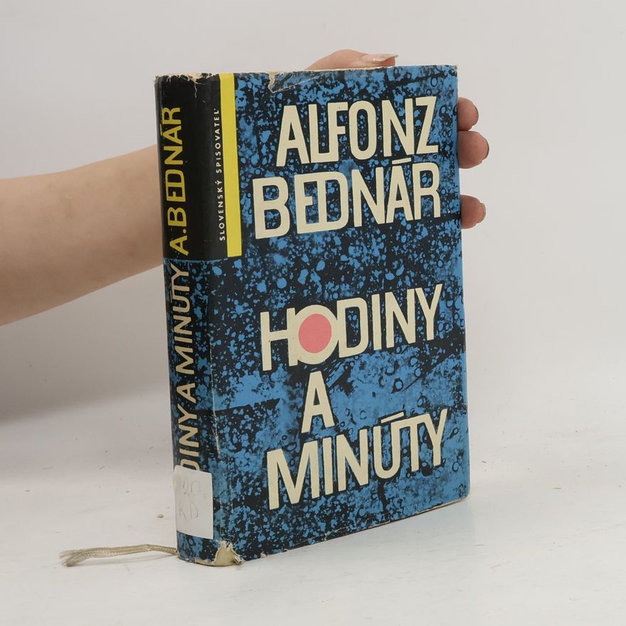 Alfonz Bednár Hodiny a minuty