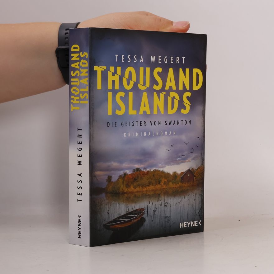Tessa Wegert Thousand Islands - Die Geister von Swanton