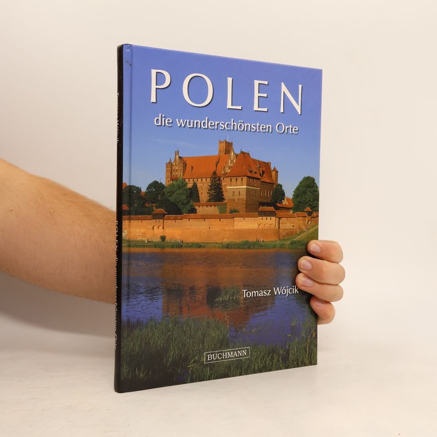 Tomasz Wójcik Polen die wunderschönsten Orte