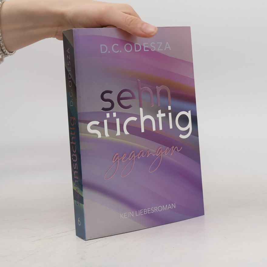 D. C. Odesza Sehnsüchtig Gegangen