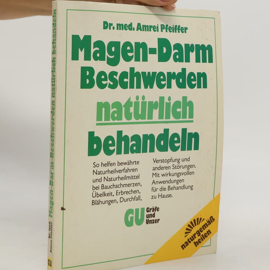 Amrei Pfeiffer Magen-Darm-Beschwerden natürlich behandeln