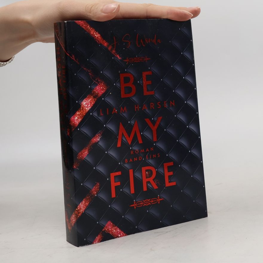 Jane S. Wonda Liam Harsen 1. Be my Fire