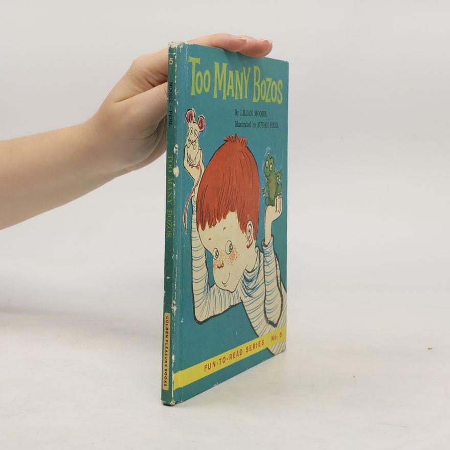 Lilian Moore Too Many Bozos