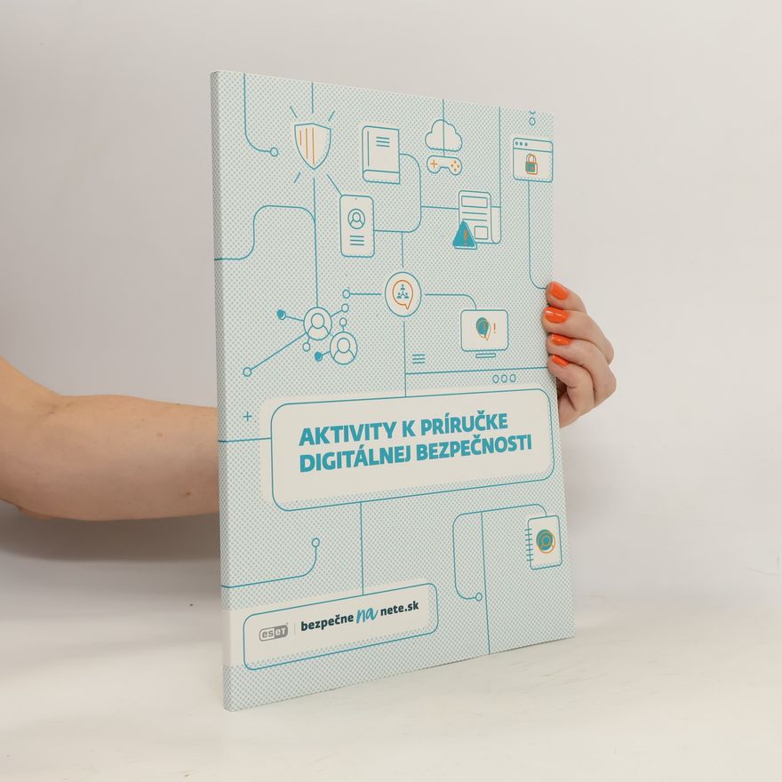 Various authors Aktivity k príručke digitálnej bezpečnosti