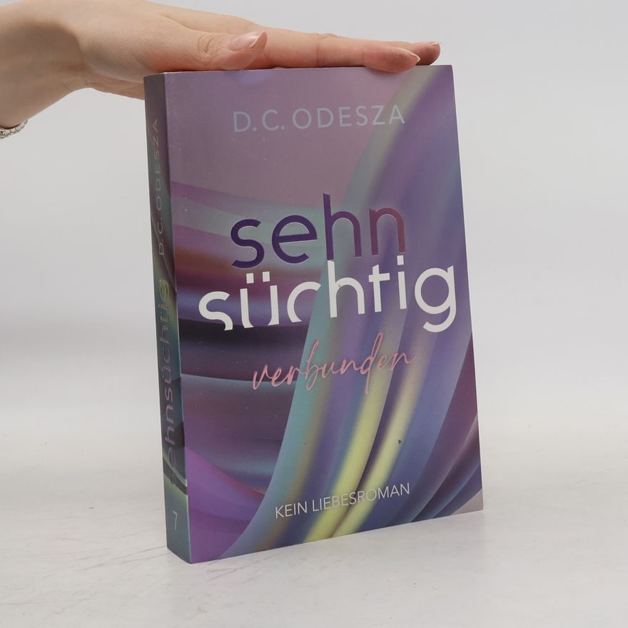 D. C. Odesza Sehnsüchtig Verbunden