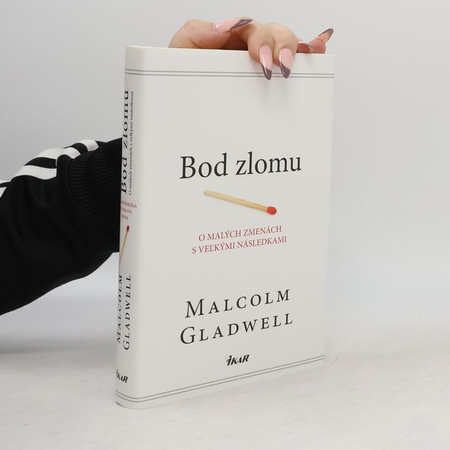 Malcolm Gladwell Bod zlomu