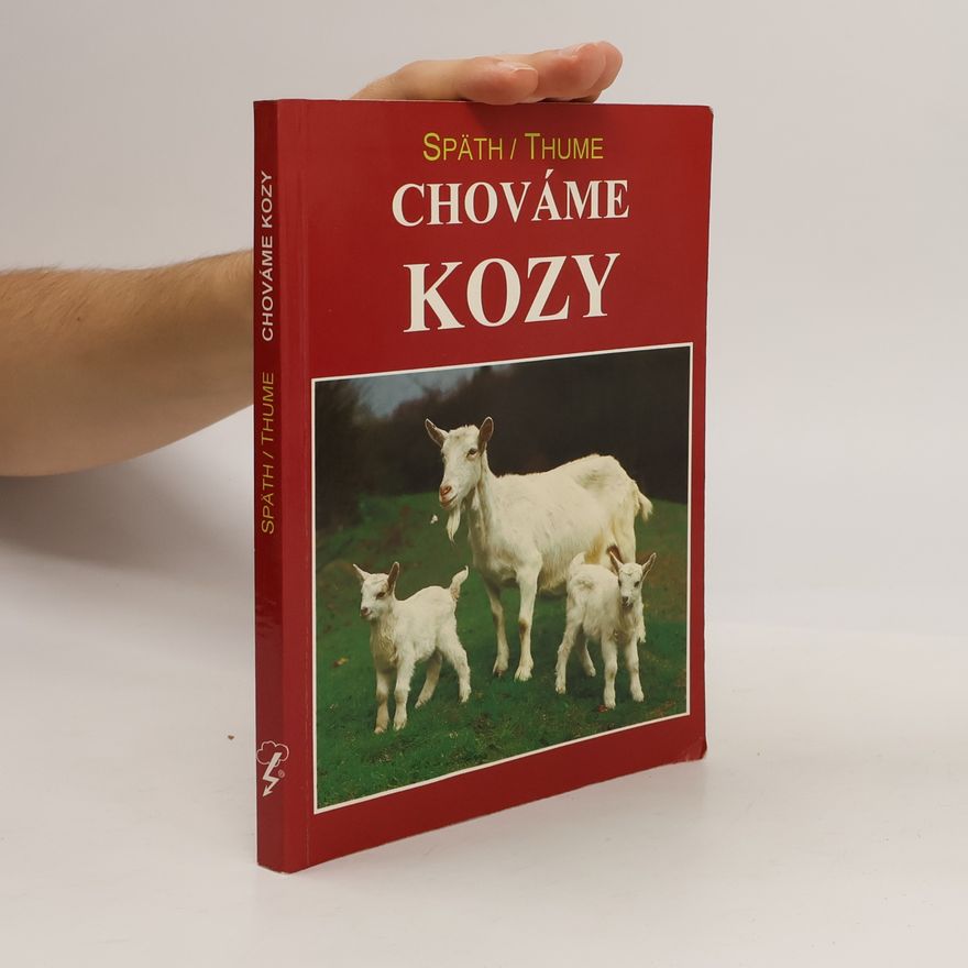 Hans Späth Chováme kozy