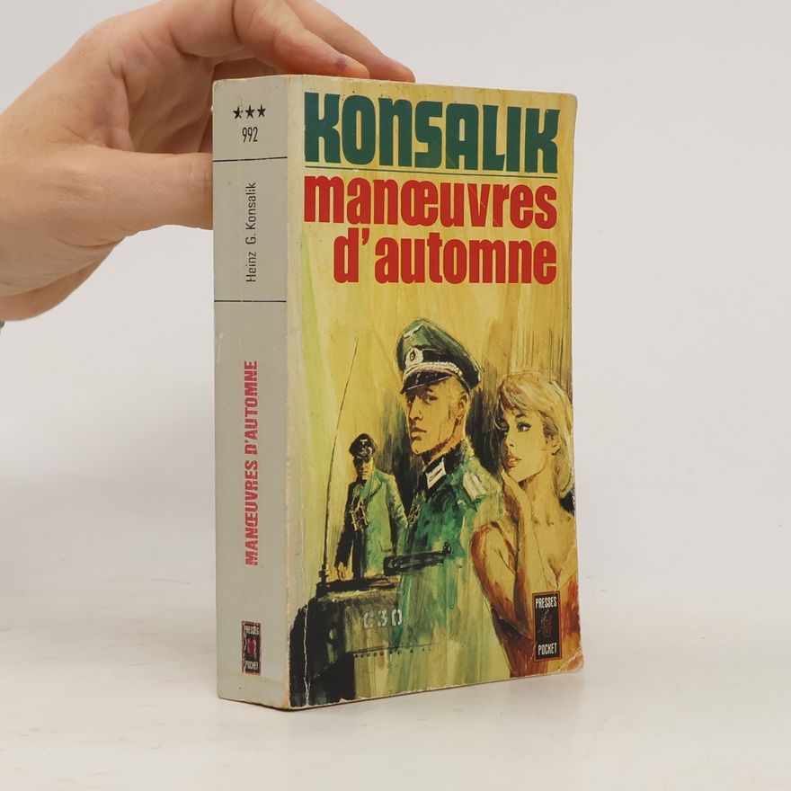 Heinz Günther Konsalik Manoeuvres d´automne