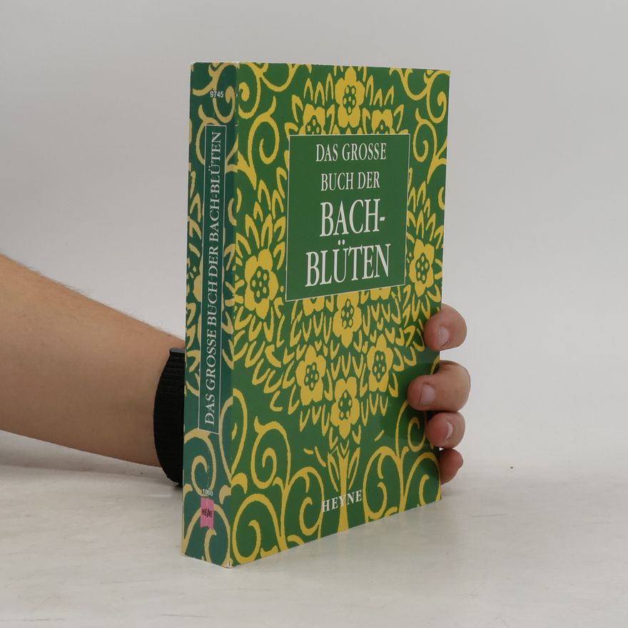 Autorenkollektiv Das grosse buch der Bachblüten