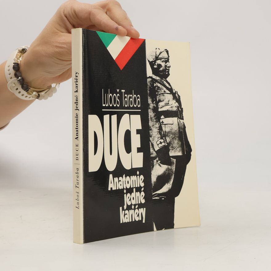 Luboš Taraba Duce. Anatomie jedné kariéry