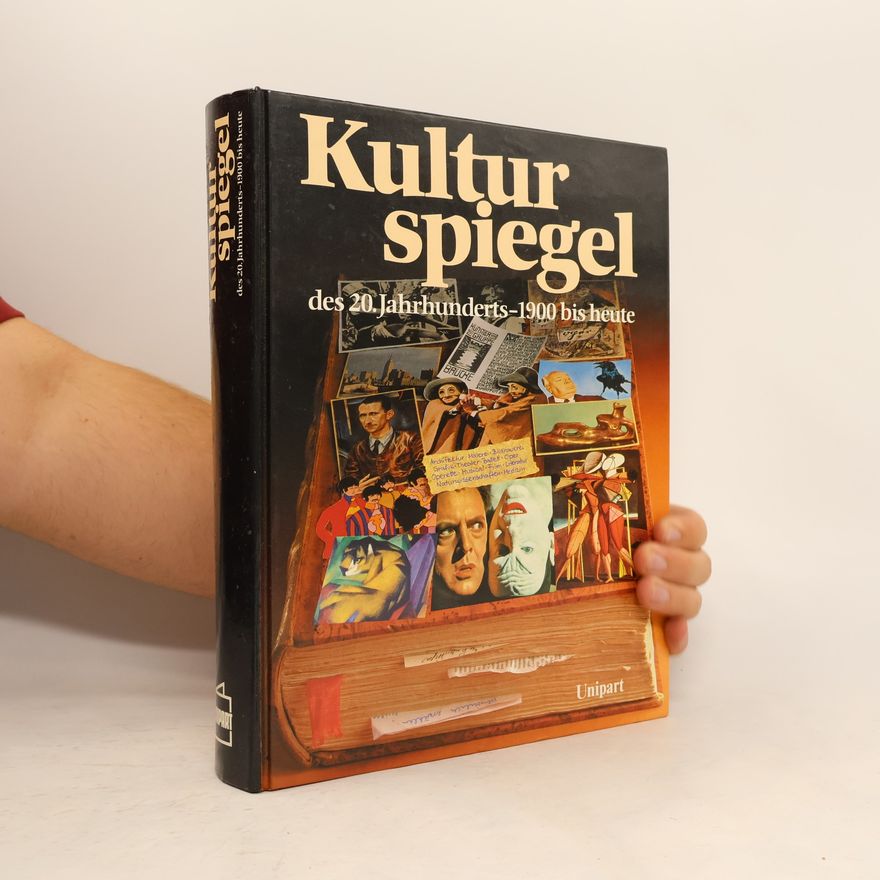 Ekkehard Böhm Kulturspiegel des 20. Jahrhunderts: 1900 bis heute