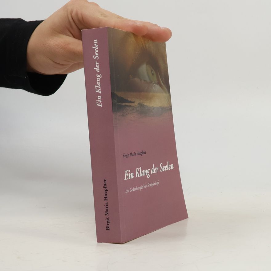 Birgit Maria Hoepfner Ein Klang der Seelen