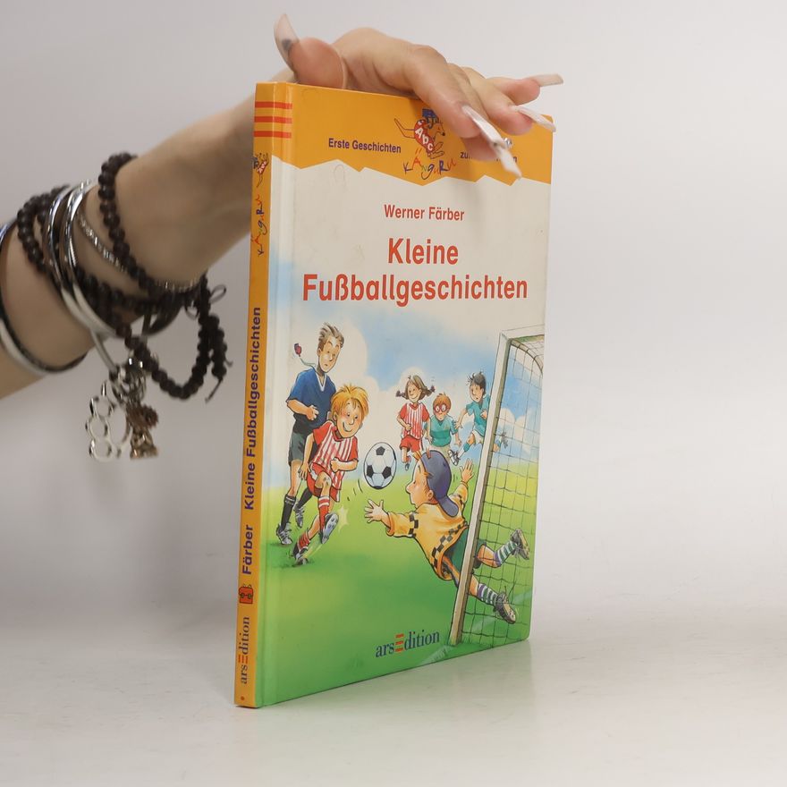 Werner Färber Kleine Fußballgeschichten