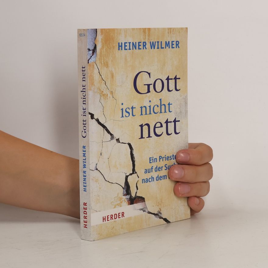 Heiner Wilmer Gott ist nicht nett