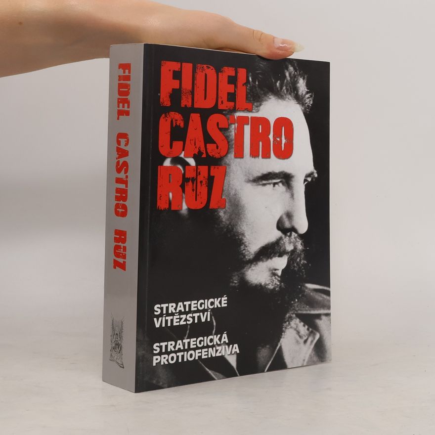 Fidel Castro Strategické vítězství - strategická protiofenziva