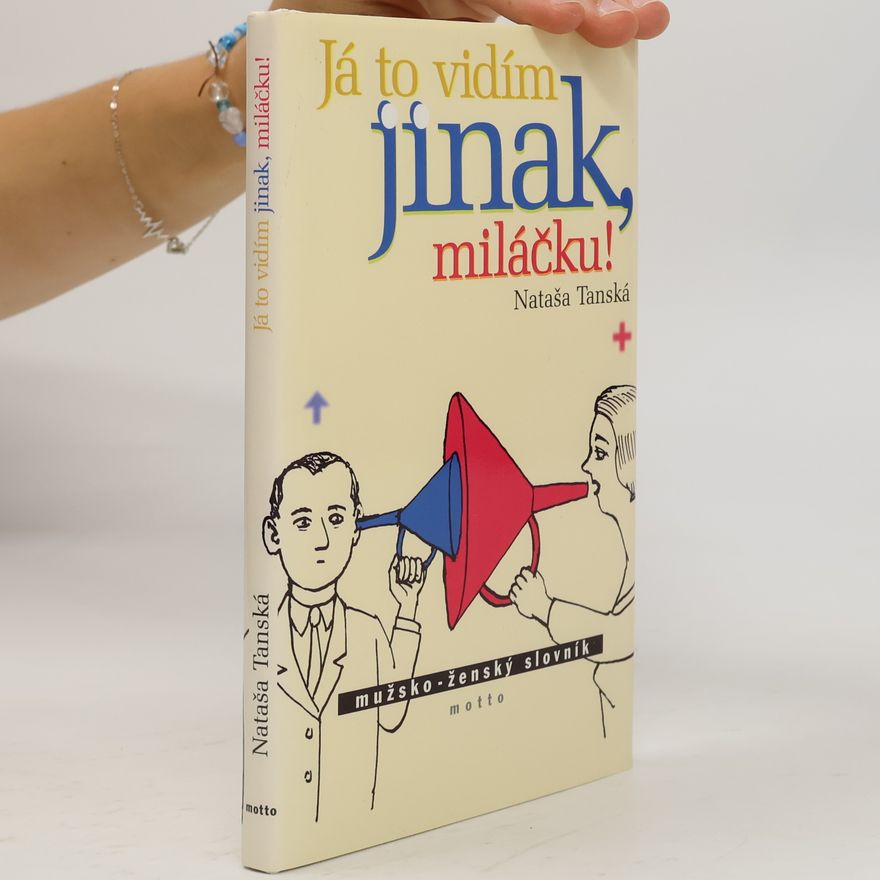 Nataša Tanská Já to vidím jinak, miláčku!