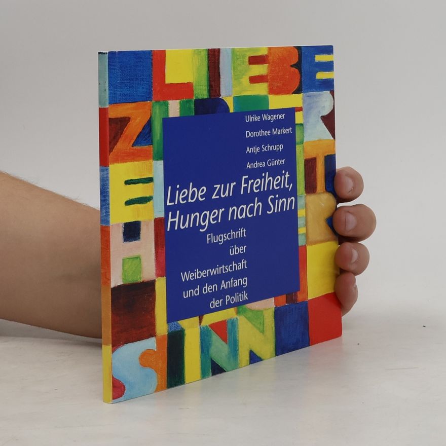 Kolektiv autorů Liebe zur Freiheit, Hunger nach Sinn