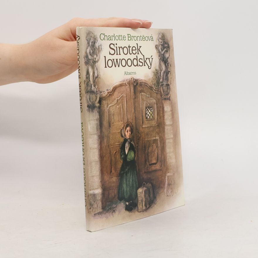 Charlotte Brontë Sirotek lowoodský