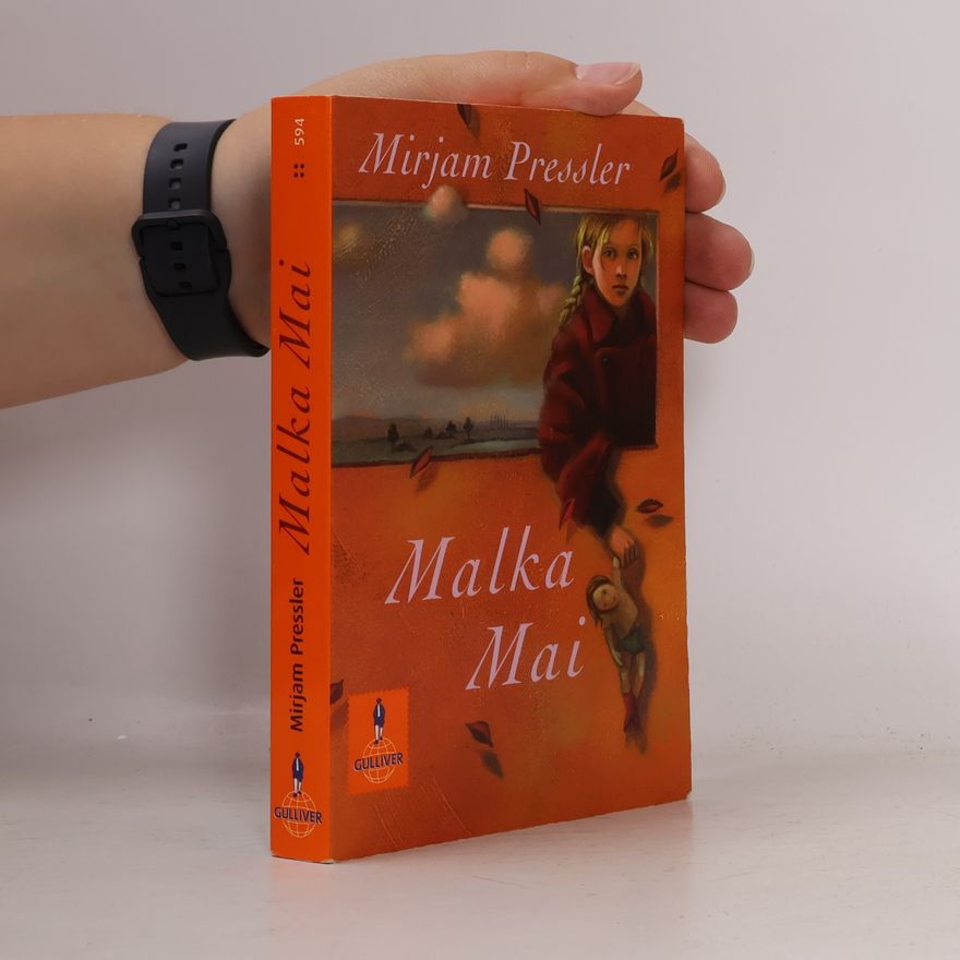 Mirjam Pressler Malka Mai