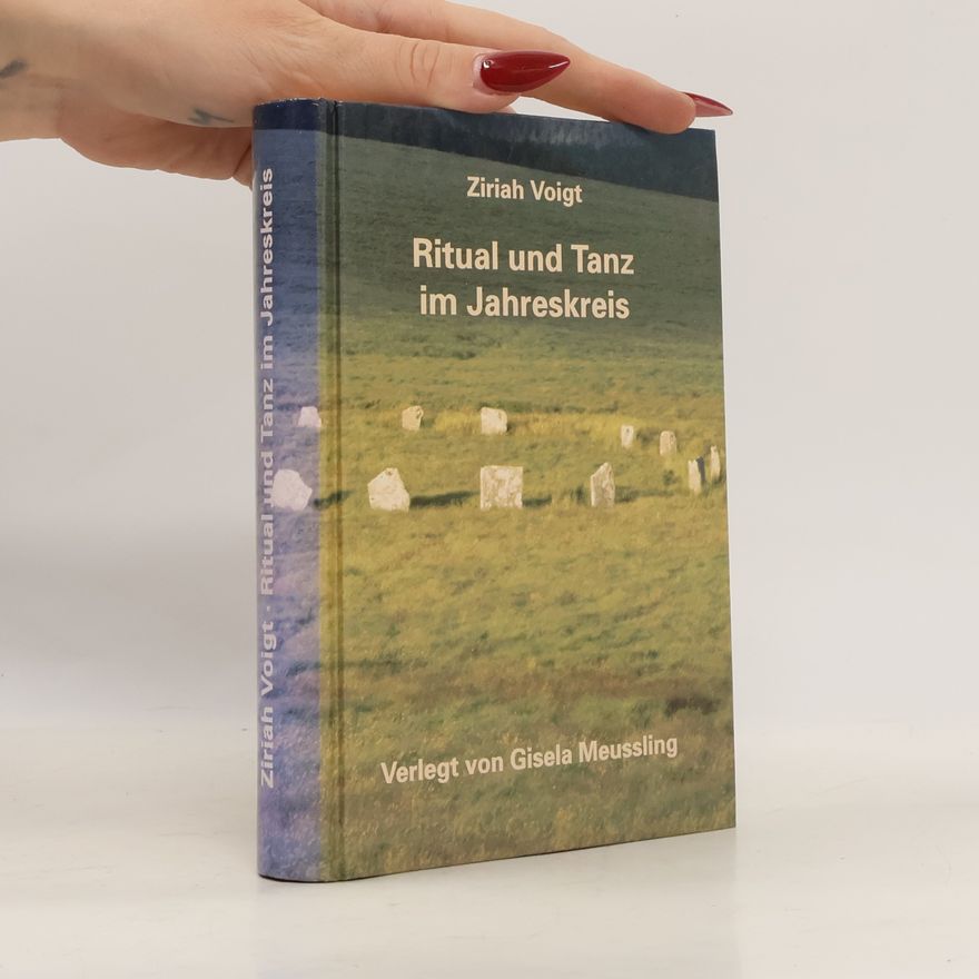Ziriah Voigt Ritual und Tanz im Jahreskreis