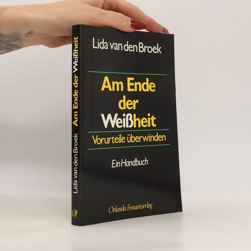 Lida van den Broek Am Ende der Weissheit