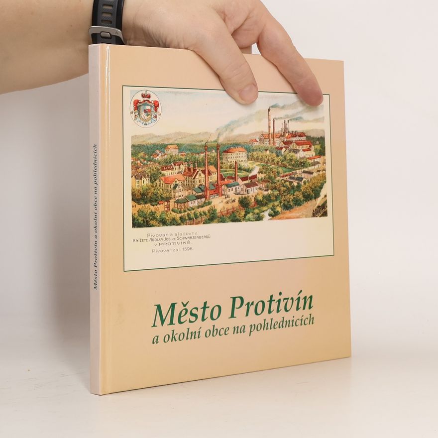 Jaroslav Boušek Město Protivín a okolní obce na pohlednicích