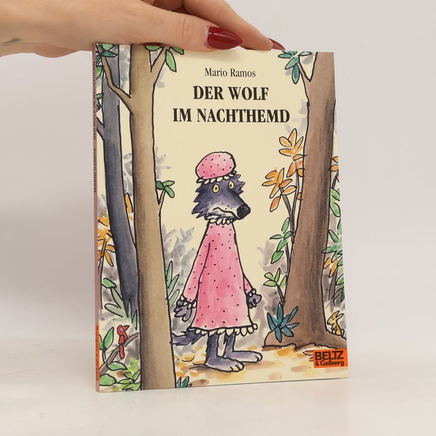Mario Ramos Der Wolf im Nachthemd
