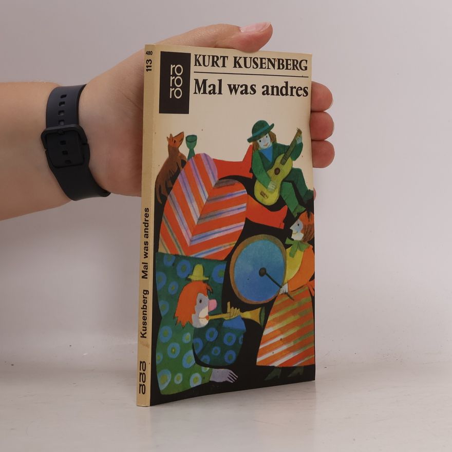 Kurt Kusenberg Mal was andres