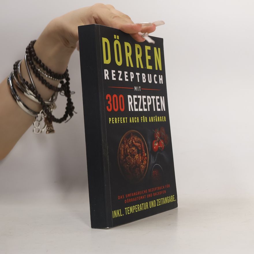David Bauer Dörren Rezeptbuch mit 300 Rezepten