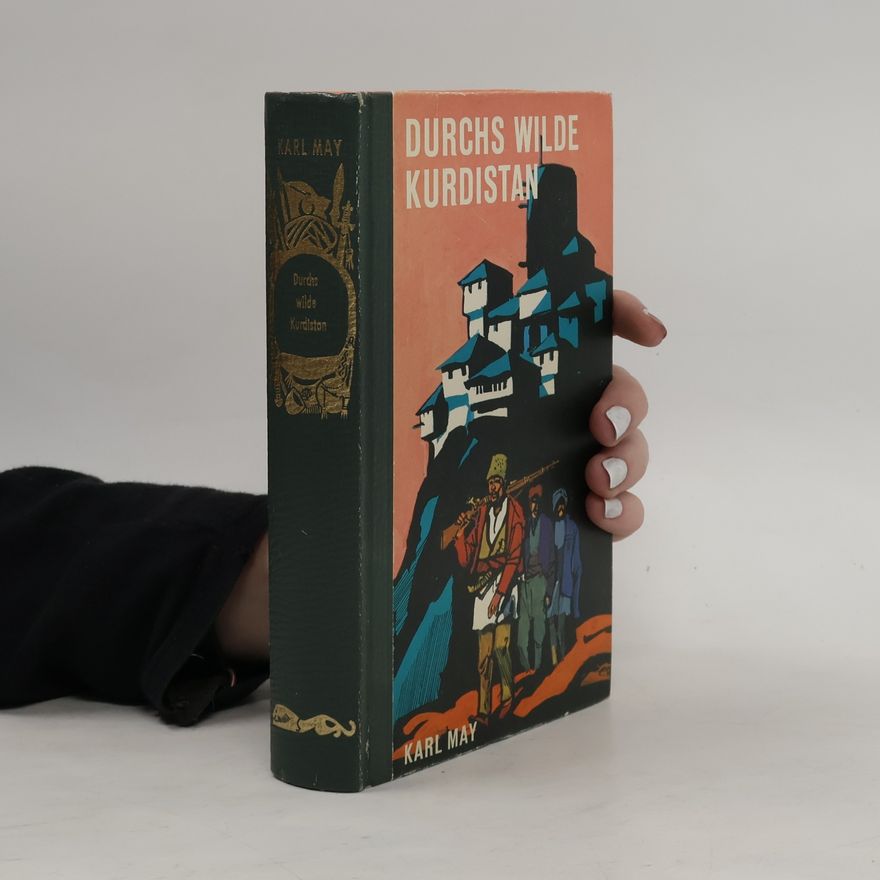 Karl May Durchs Wilde Kurdistan