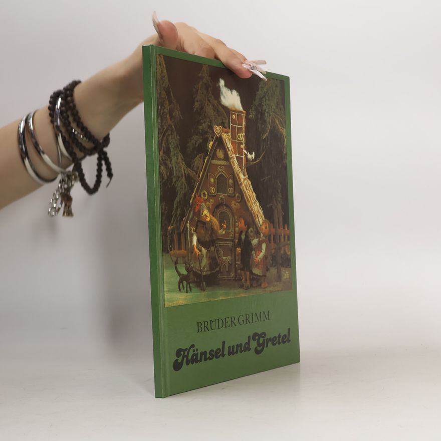 Jacob Grimm Hänsel und Gretel