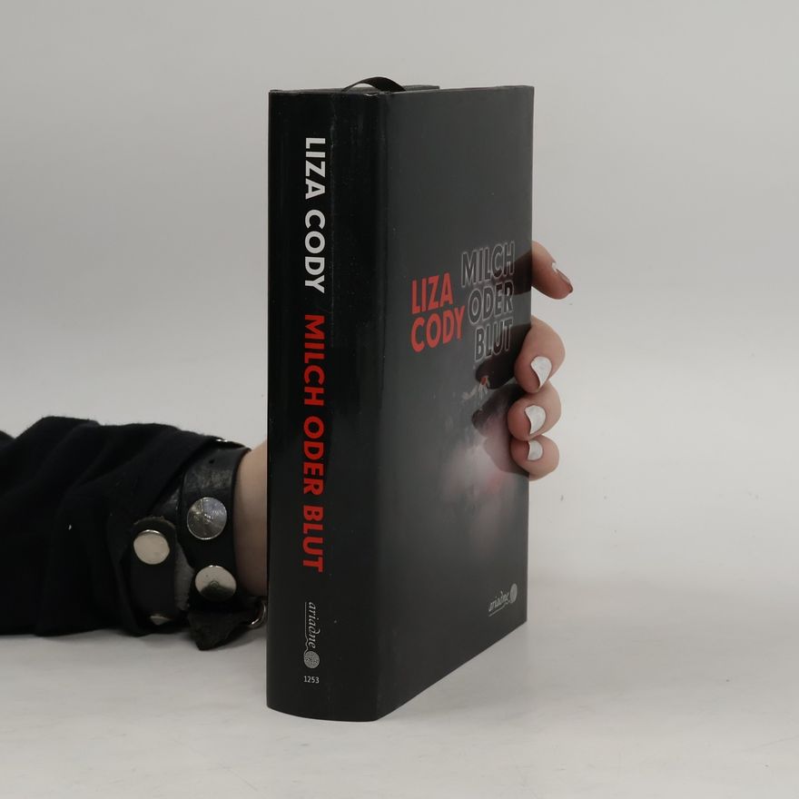 Liza Cody Milch oder Blut
