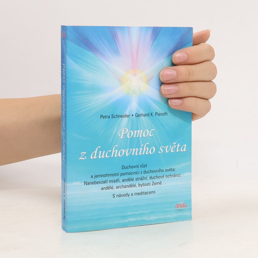 Gerhard K. Pieroth Pomoc z duchovního světa