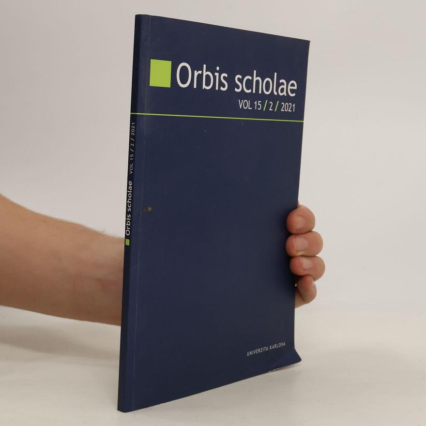 Kolektiv autorů Orbis scholae 15/2/2021