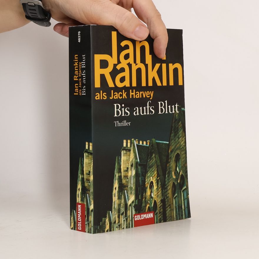 Ian Rankin Bis aufs Blut