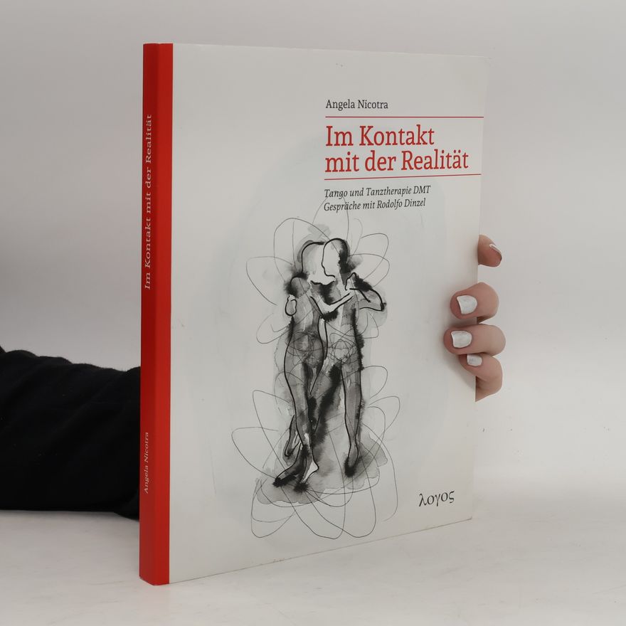 Angela Nicotra Im Kontakt mit der Realität