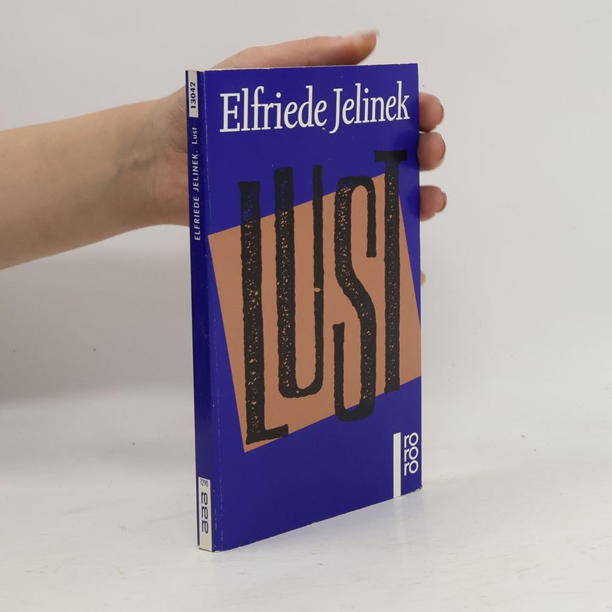 Elfriede Jelinek Lust