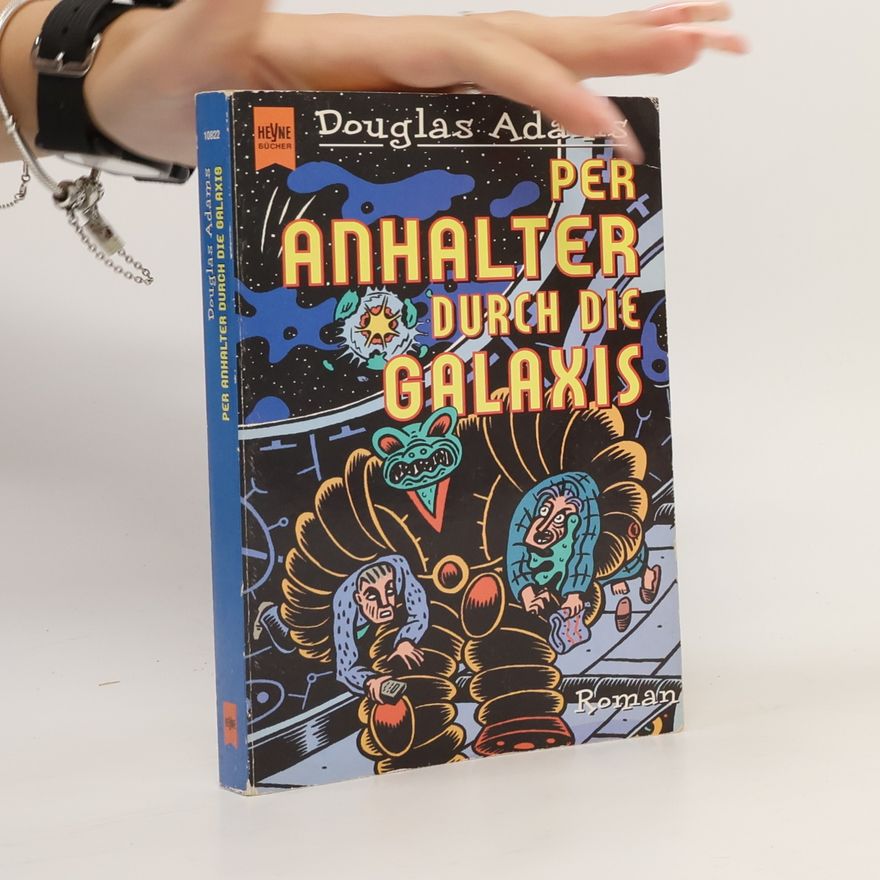 Douglas Adams Per Anhalter durch die Galaxis