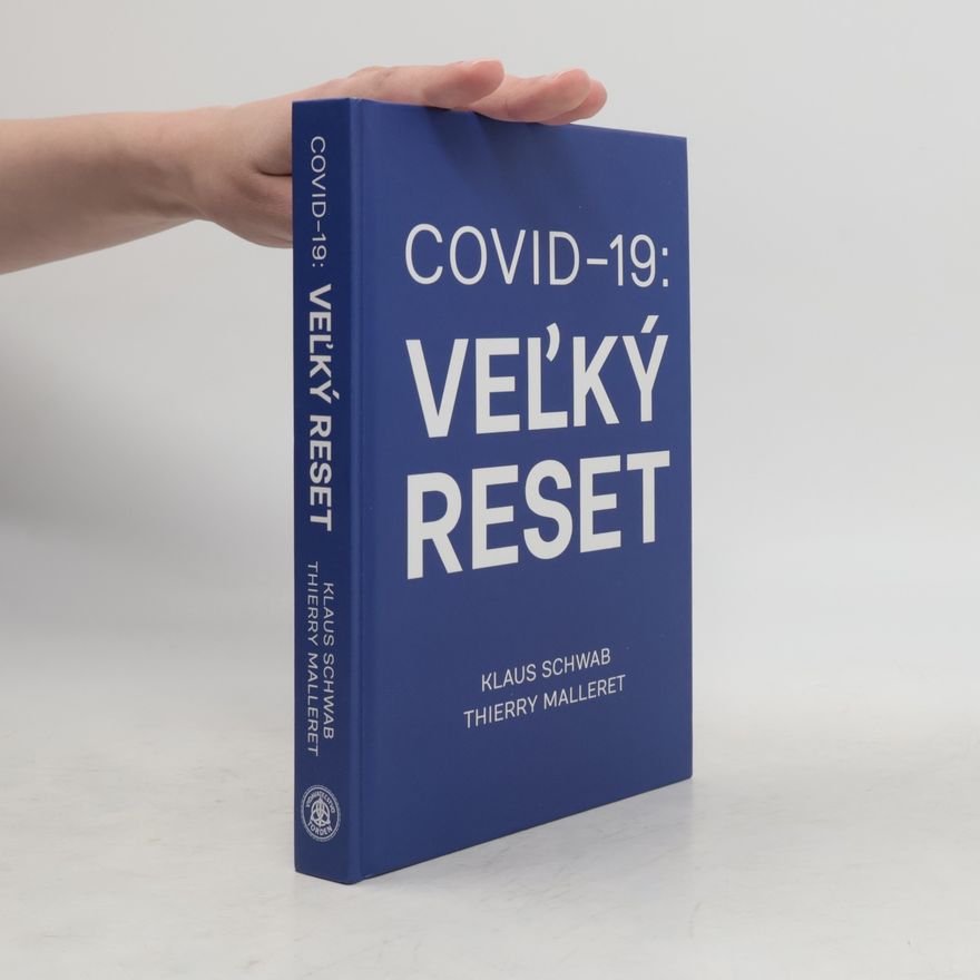 Klaus Schwab Covid-19: Veľký reset