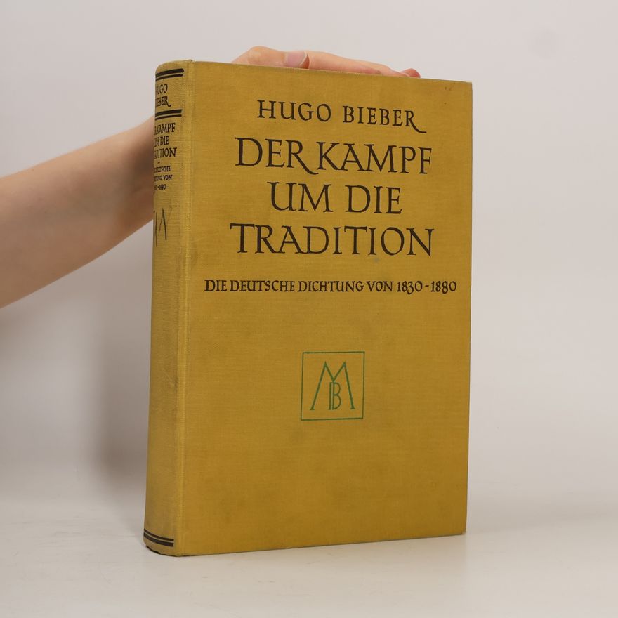 Hugo Bieber Der Kampf um die Tradition