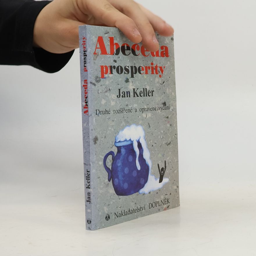 Jan Keller Abeceda prosperity