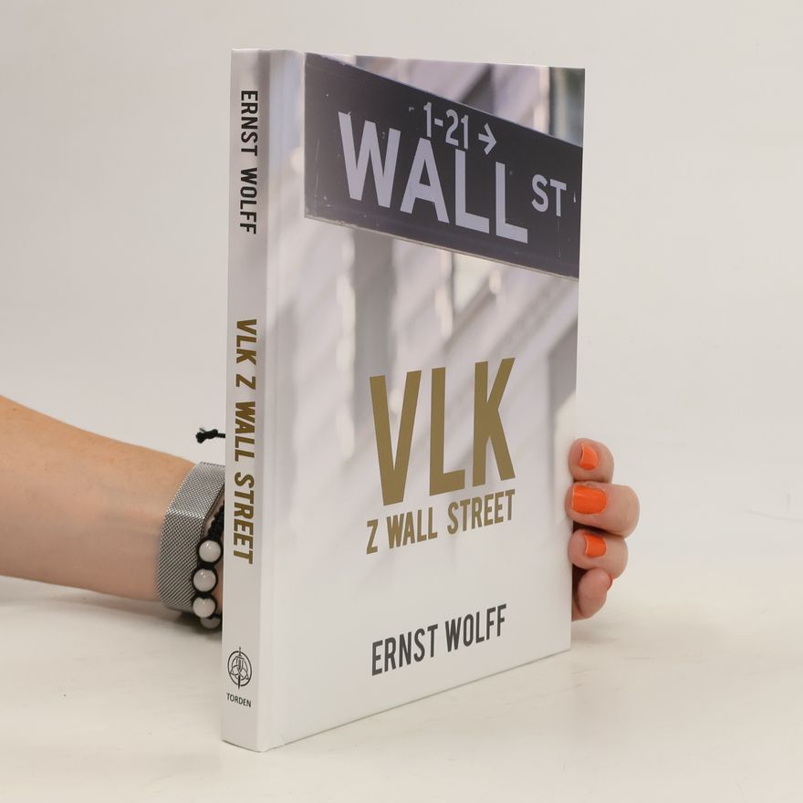 Ernst Wolff Vlk Wallstreet