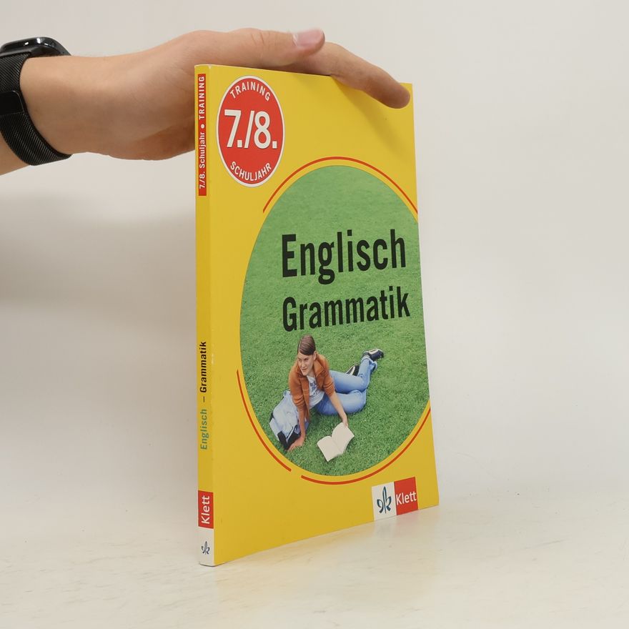 Philip Hewitt Training Englisch Grammatik, 7./8. Schuljahr