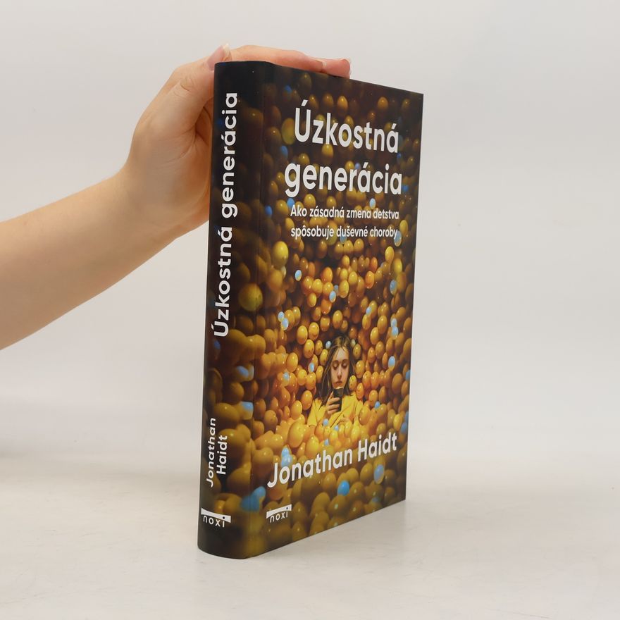 Jonathan Haidt Úzkostná generácia