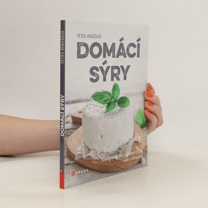 Petra Rubášová Domácí sýry