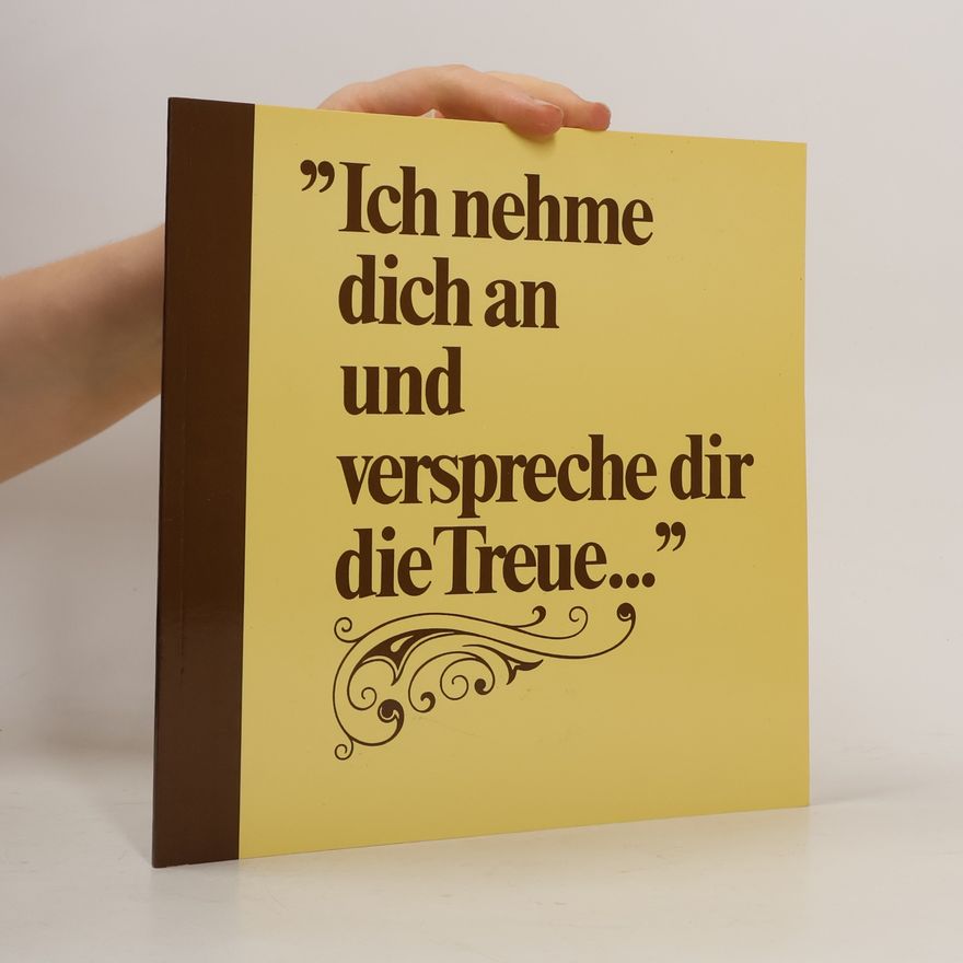 Peter Neysters Ich nehme dich an und verspreche dir die Treue.