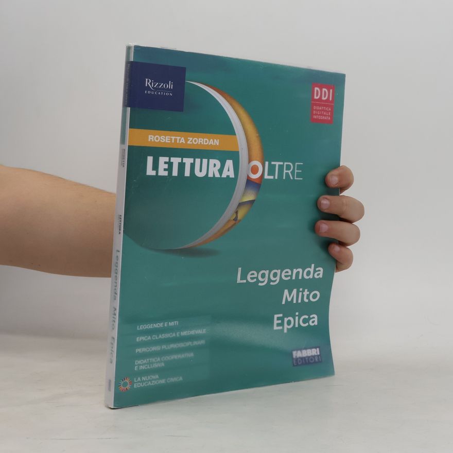 Rosetta Zordan Lettura oltre. Leggenda mito epica