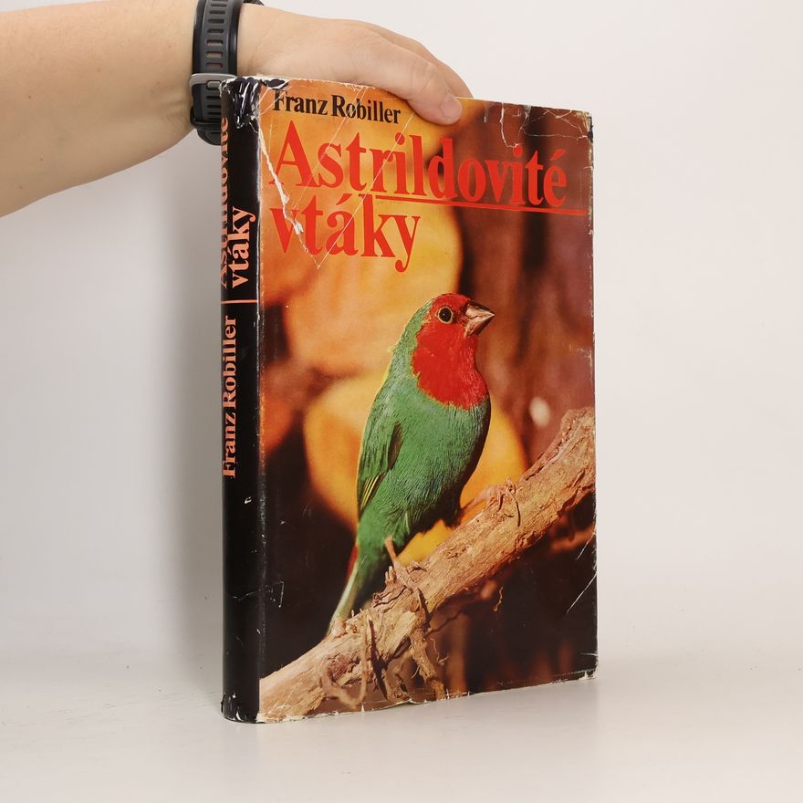 Alžbeta Horvatovičová Astrildovité vtáky