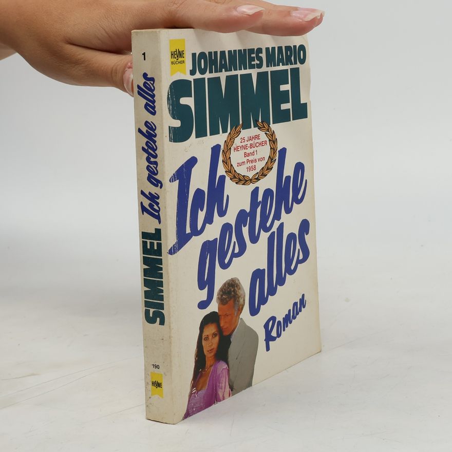 Johannes Mario Simmel Ich gestehe alles