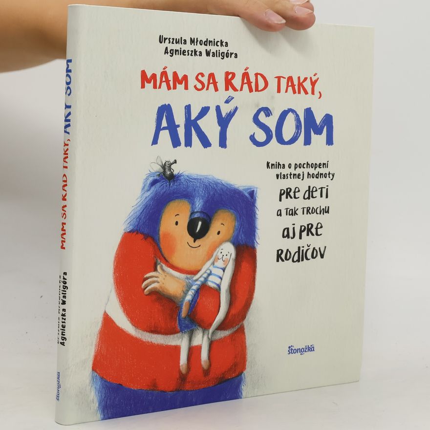 Agnieszka Waligóra Mám sa rád taký, aký som